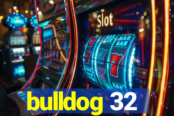 bulldog 32